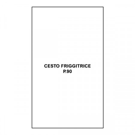 CESTO GRANDE FRIGGITRICE P.90